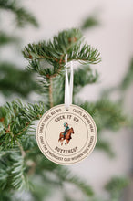 Load image into Gallery viewer, Suck It Up Buttercup, Old Women Ride Horses Christmas Ornament - Get 30% OFF + FREE Shipping When You Order 10 Or More
