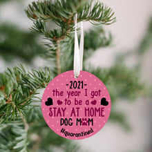 Load image into Gallery viewer, Stay At Home Dog Mom Christmas Ornament  - Get 30% OFF + FREE Shipping When You Order 10 Or More
