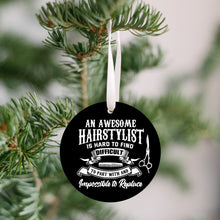 Load image into Gallery viewer, An Awesome Hairstylist Christmas Ornament - Get 30% OFF + FREE Shipping When You Order 10 Or More
