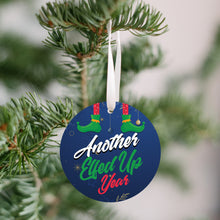 Load image into Gallery viewer, Another Elfed Up Year Christmas Ornament - Get 30% OFF + FREE Shipping When You Order 10 Or More
