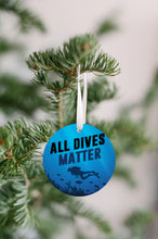 Load image into Gallery viewer, All Dives Matter Christmas Ornament - Get 30% OFF + FREE Shipping When You Order 10 Or More
