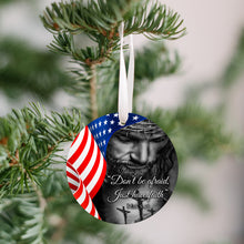 Load image into Gallery viewer, Don&#39;t Be Afraid, Just Have Faith Christmas Ornament - Get 30% OFF + FREE Shipping When You Order 10 Or More
