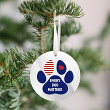 Load image into Gallery viewer, Every Dog Matters Christmas Ornament - Get 30% OFF + FREE Shipping When You Order 10 Or More
