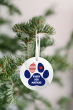 Load image into Gallery viewer, Every Dog Matters Christmas Ornament - Get 30% OFF + FREE Shipping When You Order 10 Or More
