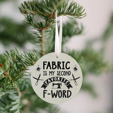 Load image into Gallery viewer, Fabric Second F Word Christmas Ornament - Get 30% OFF + FREE Shipping When You Order 10 Or More
