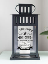 Load image into Gallery viewer, Good Friends Are Like Stars Black Lantern
