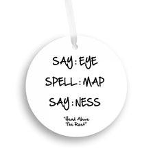 Load image into Gallery viewer, Eye Map Ness Christmas Ornament - Get 30% OFF + FREE Shipping When You Order 10 Or More
