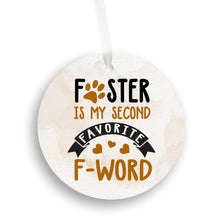 Load image into Gallery viewer, Foster Second F Word Christmas Ornament - Get 30% OFF + FREE Shipping When You Order 10 Or More
