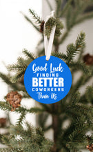 Load image into Gallery viewer, Good Luck Coworker Christmas Ornament - Get 30% OFF + FREE Shipping When You Order 10 Or More
