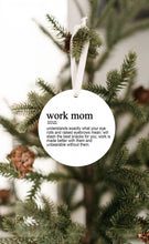 Load image into Gallery viewer, Work Mom 3&quot; Round Flat Christmas Ornament - Get 30% OFF + FREE Shipping When You Order 10 Or More.
