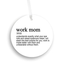 Load image into Gallery viewer, Work Mom 3&quot; Round Flat Christmas Ornament - Get 30% OFF + FREE Shipping When You Order 10 Or More.
