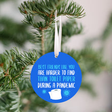 Load image into Gallery viewer, Best Friends Are Harder to Find Pandemic Christmas Ornament - Get 30% OFF + FREE Shipping When You Order 10 Or More.
