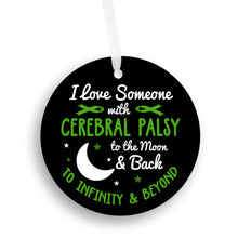 Load image into Gallery viewer, Cerebral Palsy To The Moon And Back Christmas Ornament - Get 30% OFF + FREE Shipping When You Order 10 Or More.
