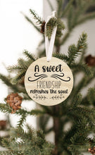 Load image into Gallery viewer, A Sweet Friendship Refreshes The Soul Christmas Ornament - Get 30% OFF + FREE Shipping When You Order 10 Or More.
