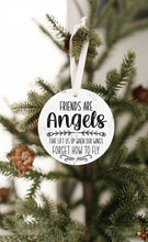 Load image into Gallery viewer, Friends Are Angels Christmas Ornament - Get 30% OFF + FREE Shipping When You Order 10 Or More.
