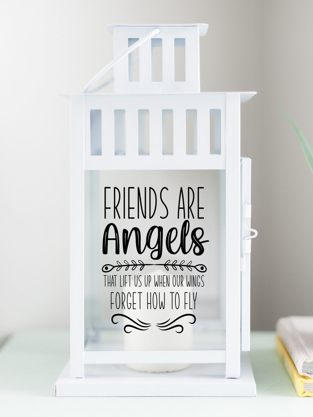 Best Friend Gift, Friends Are Angels That Lift Us Up Lantern - White