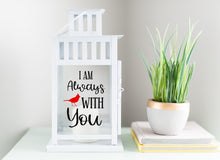 Load image into Gallery viewer, I&#39;m Always With You Cardinal Memorial Lantern - White
