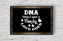 Load image into Gallery viewer, DNA Does Not Make a Family Small Stretched Canvas 24x16 - FREE SHIPPING
