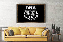 Load image into Gallery viewer, DNA Does Not Make a Family Small Stretched Canvas 24x16 - FREE SHIPPING

