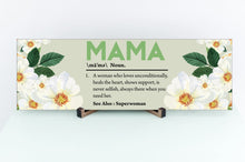 Load image into Gallery viewer, Mama Definition Mother&#39;s Day Sign
