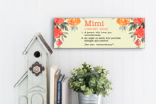 Load image into Gallery viewer, Mimi Definition Mother&#39;s Day Sign
