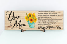 Load image into Gallery viewer, Dear Mom Mother&#39;s Day Sign
