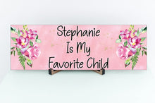 Load image into Gallery viewer, Favorite Child Personalized Mother&#39;s Day Sign - Pink
