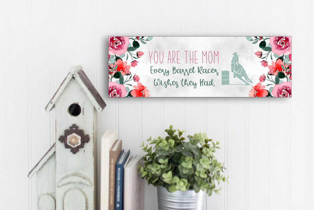 Barrel Racing Mom Mother's Day Sign