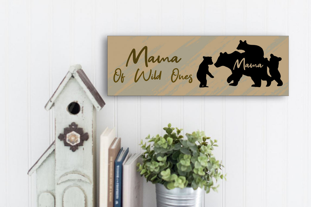 Mama Of Wild Ones Mother's Day Sign