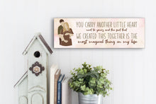 Load image into Gallery viewer, We Created The Most Magical Thing Expecting Mom Mother&#39;s Day Sign
