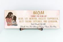 Load image into Gallery viewer, Thank You For Always Being There Mother And Daughter Mother&#39;s Day Sign
