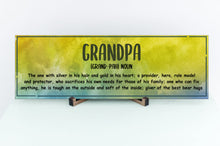 Load image into Gallery viewer, Grandpa Definition Father&#39;s Day Sign
