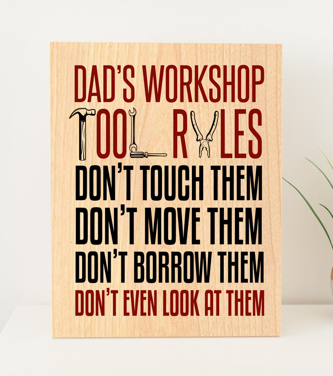 Dad's Workshop Tool Rules Father's Day Plywood Sign