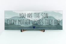 Load image into Gallery viewer, Son Every Mother Wishes Father&#39;s Day Sign
