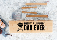 Load image into Gallery viewer, Best Flippin&#39; Dad Ever Father&#39;s Day Bamboo BBQ Set
